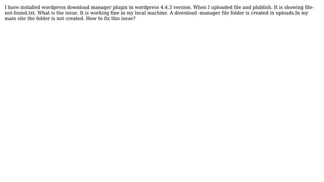 Wordpress: Wordpress download manager plugin showing attached file is missing/deleted? смотреть онлайн