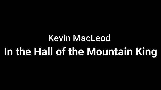 Kevin MacLeod - In the Hall of the Mountain King смотреть онлайн