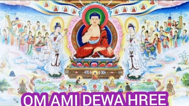 Amitabha Buddha Mantra || Om Ami Dewa Hree || Buddhist Prayer || World Peace Mantra || buddha dharm смотреть онлайн