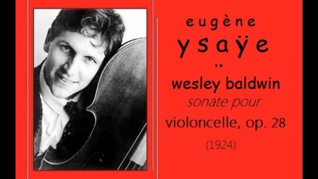 Ysaÿe : Sonate pour Violoncelle, Op. 28 смотреть онлайн