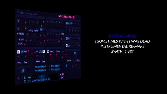 Depeche Mode '' I sometimes Wish I Was Dead'' Re-make Fl Studio - Synth 1 Vst смотреть онлайн