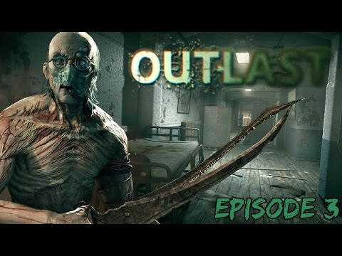 Outlast#3