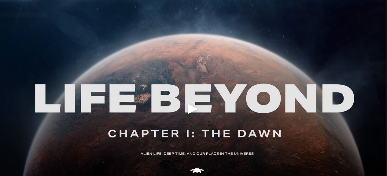 ЖИЗНЬ ЗА ГРАНЬЮ: ГЛАВА I — РАССВЕТ. Внеземная жизнь, глубина времени и наше место в косм. истории смотреть онлайн