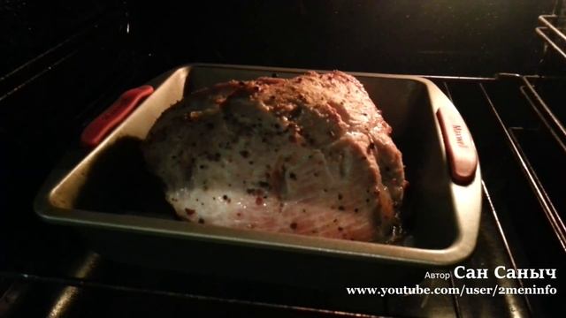 Вкусная еда - Запекаю большой кусок свинины смотреть онлайн