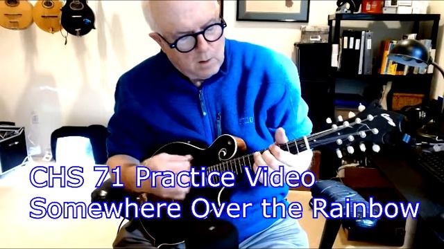 CHS 71-Somewhere Over the Rainbow va Practice Video смотреть онлайн