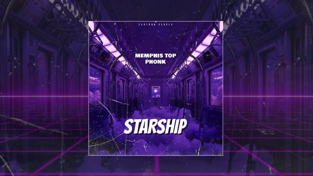 Memphis Top Phonk - Starship (Официальная премьера трека)