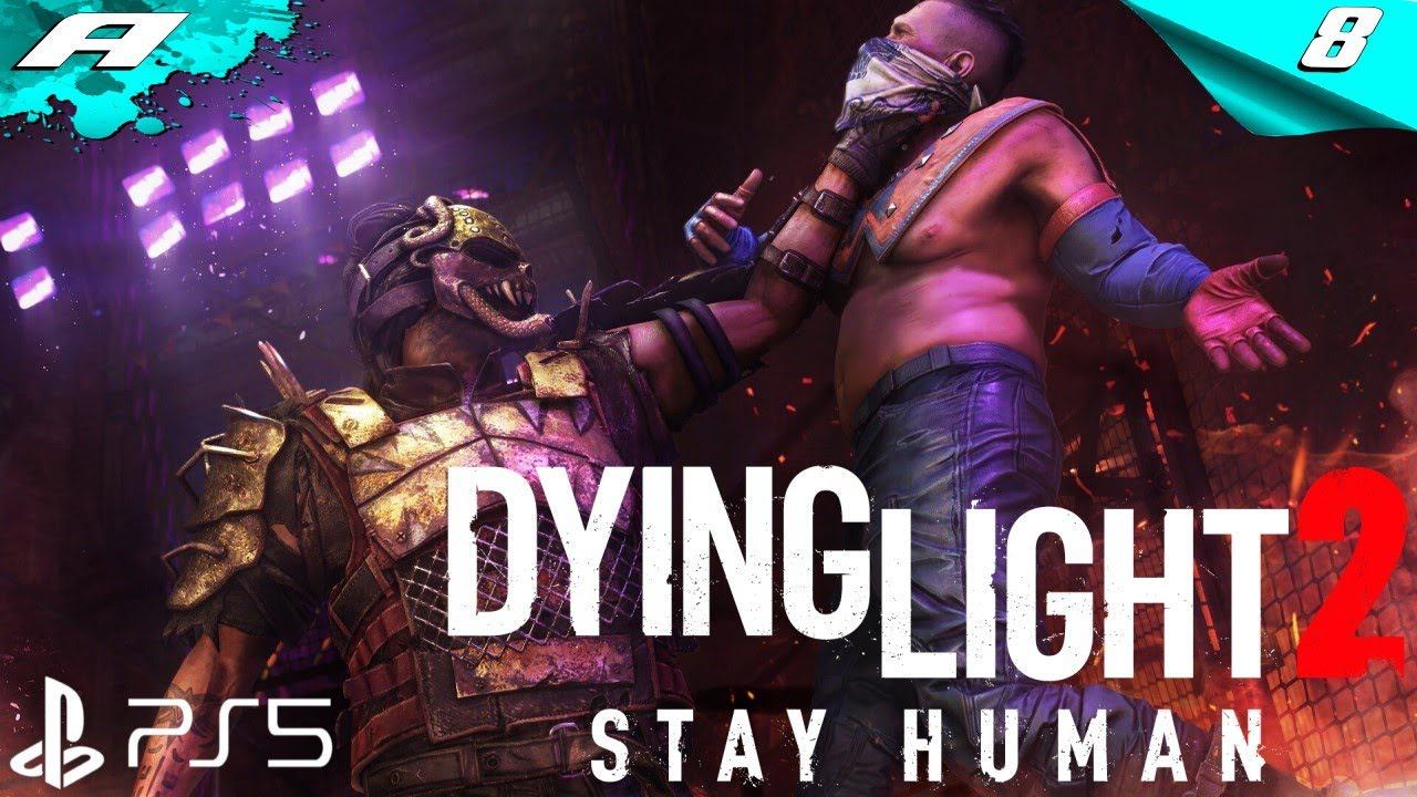 Dying Light 2: Stay Human ➤ ПРОХОЖДЕНИЕ 8 ➤ Максимальная сложность ➤ PS5 смотреть онлайн