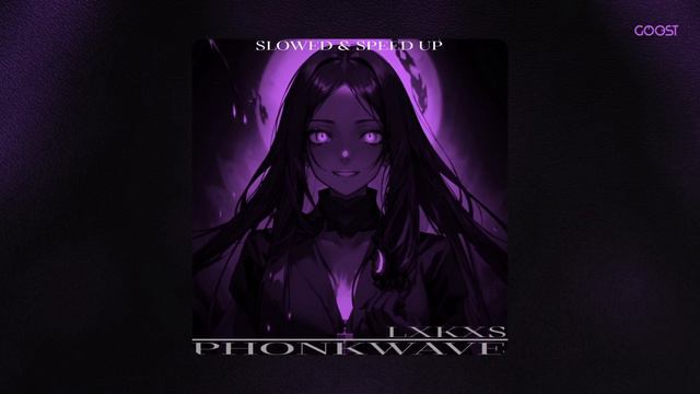 PHONKWAVE (Slowed) смотреть онлайн