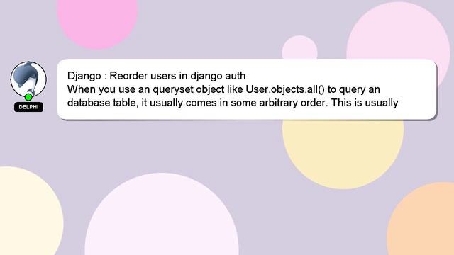 Django : Reorder users in django auth смотреть онлайн