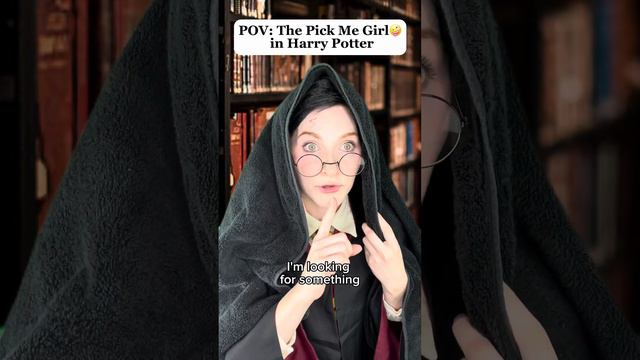 POV: The Pick Me Girl in Harry Potter 😜 смотреть онлайн