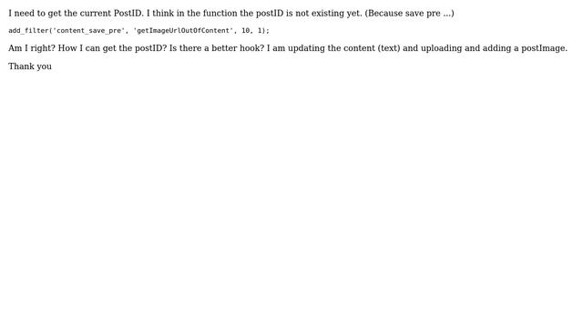 Wordpress: How to get the postID inside 'content_save_pre'? Other hook? смотреть онлайн