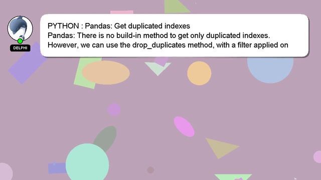 PYTHON : Pandas: Get duplicated indexes смотреть онлайн