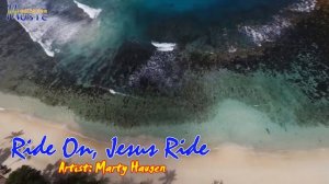Ride On, Jesus Ride - Marty Haugen