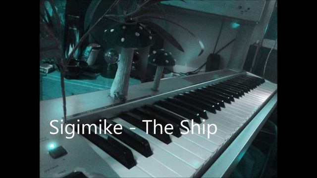 Sigimike - The Ship смотреть онлайн