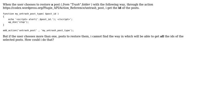 Wordpress: How Can I Take All Ids From Untrash_post Action?