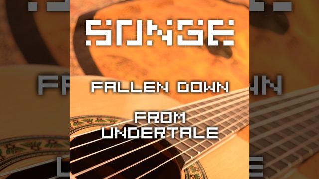 Fallen Down (from Undertale)