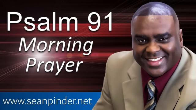 PUT YOUR TRUST IN GOD | PSALM 91 ONE OF THE MOST POWERFUL PRAYER IN THE BIBLE смотреть онлайн