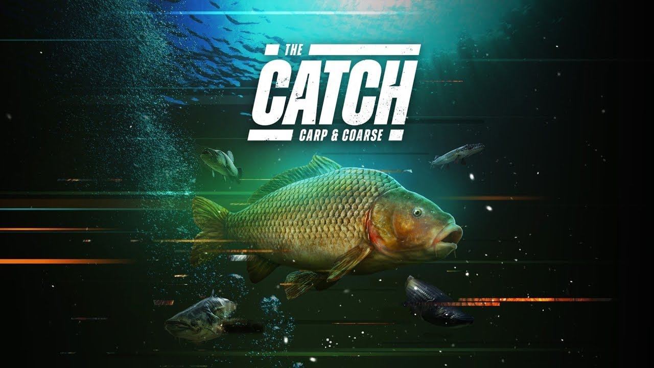 The Catch: Carp & Coarse Рыбачим с другом смотреть онлайн
