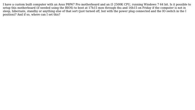 Does The Asus P8P67 Pro Have A Scheduled Boot Option?