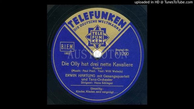 Hans Schleger, Erwin Hartung (voc): Die Olly hat drei nette Kavaliere смотреть онлайн