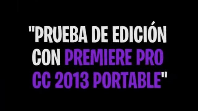 Prueba de Premiere Pro CC Portable смотреть онлайн