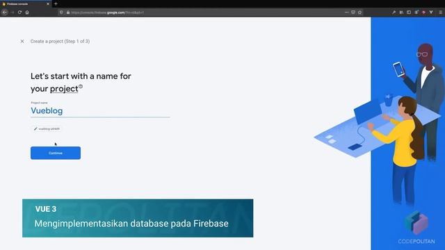 Intro Belajar Vue 3 dan Firebase Studi Kasus Blog смотреть онлайн