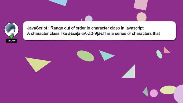 JavaScript : Range out of order in character class in javascript смотреть онлайн