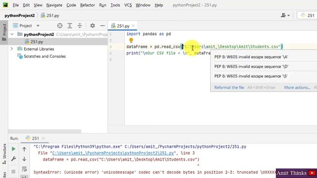 Fix Python Error: Unicode unicodeescape codec can't decode bytes in position truncated | Amit Think смотреть онлайн