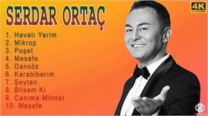 Serdar Ortaç 2022 MIX - Türkçe Müzik 2022 - Albüm Full - 1 Saat