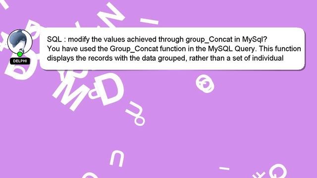SQL : modify the values achieved through group_Concat in MySql? смотреть онлайн