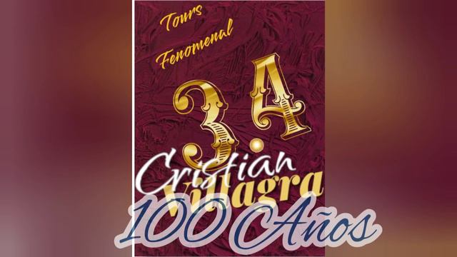 Cristian Villagra - 100 Años - 3.4 смотреть онлайн