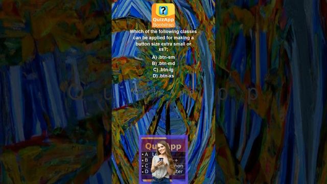 Bootstrap Which of the following classes can be applied for making a button size extra small or xs смотреть онлайн