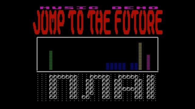 Jump to the Future - DMT [#zx spectrum AY Music Demo] смотреть онлайн