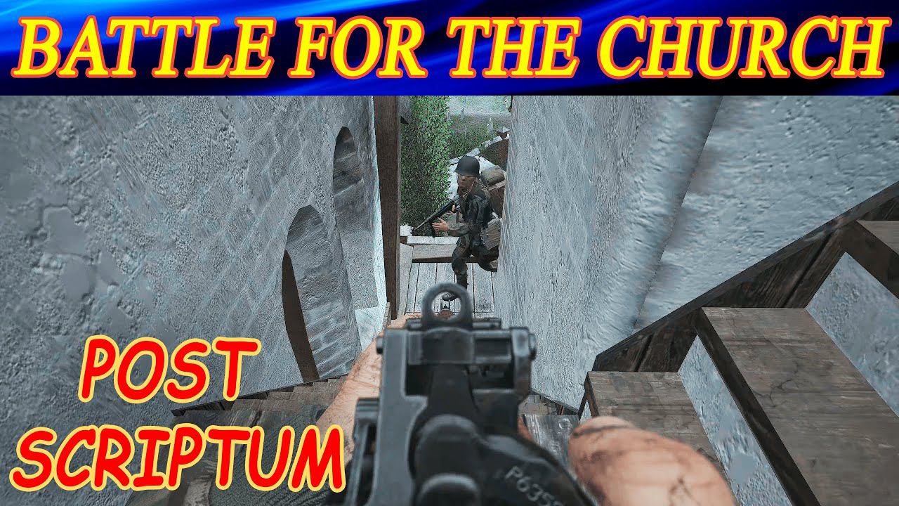 Battle for the church (1 life). Post Scriptum. Битва за церковь (1 жизнь). Пост Скриптум. смотреть онлайн