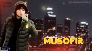 Musofir (Premyera)    #Like #Olloshkur #Musofir #Musofirlar #Onam #Pul #Musofirchilik #Ayriliq