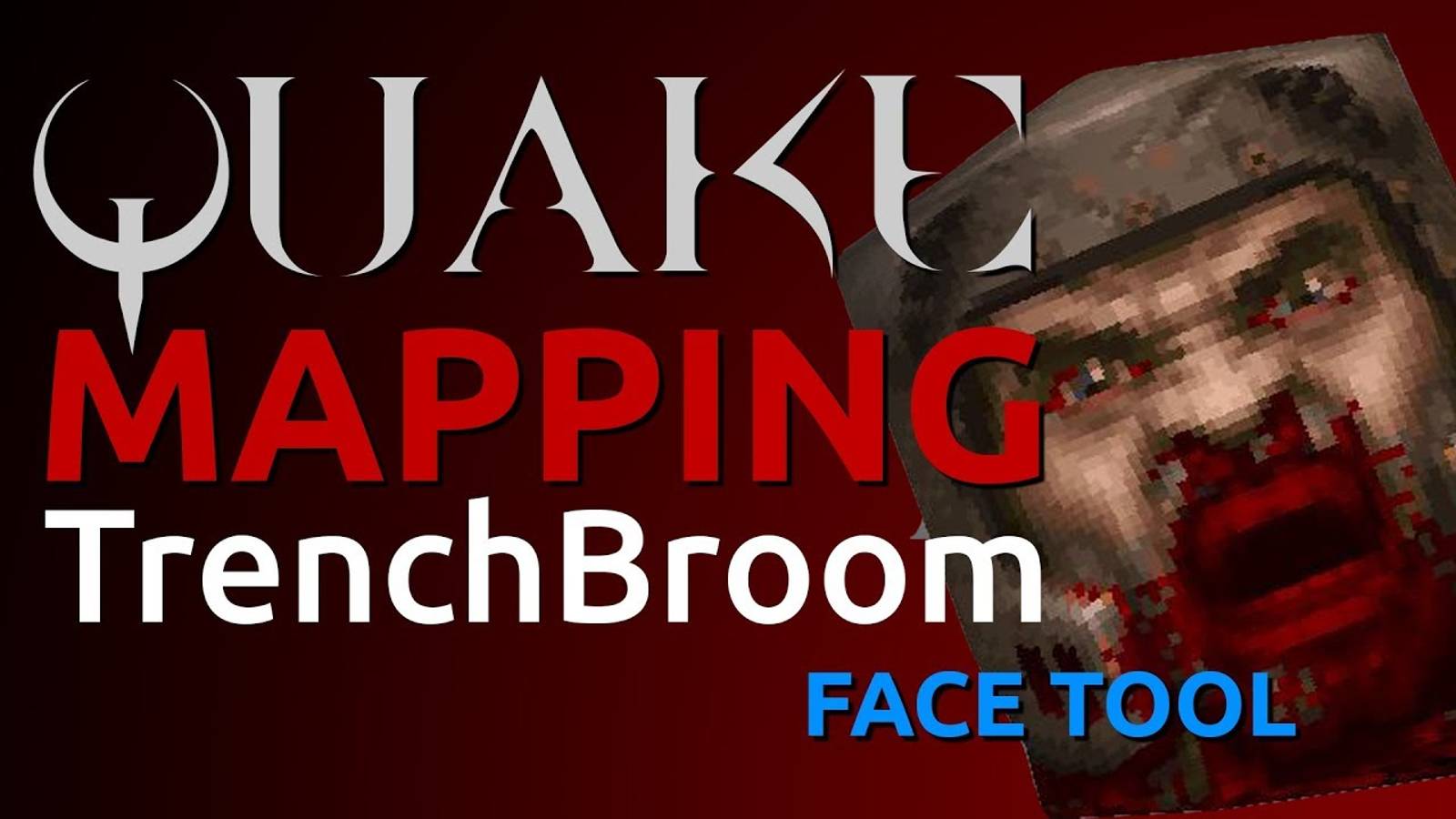 Quake Mapping: The Face Tool смотреть онлайн