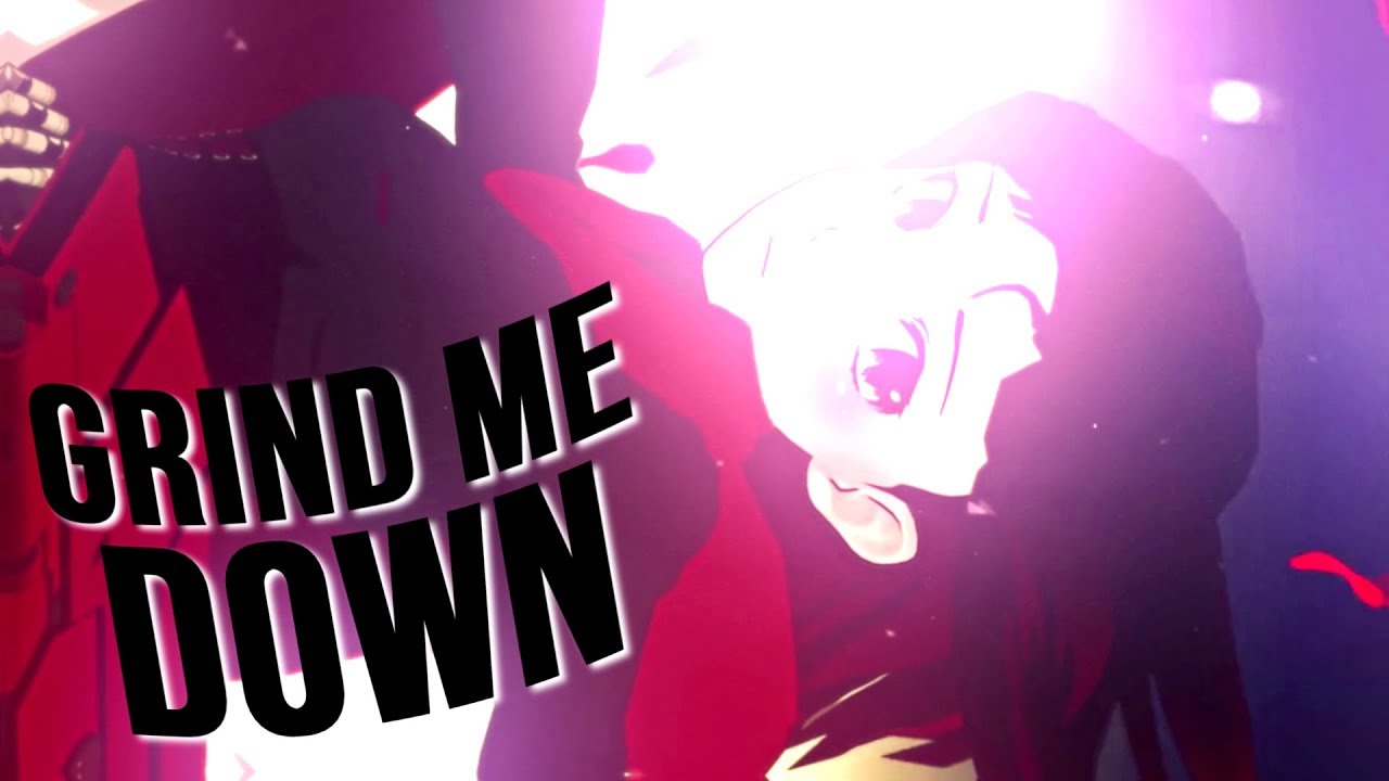 RWBY MEP - Grind Me Down