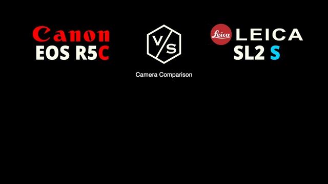 Canon EOS R5C vs LEICA SL2 S смотреть онлайн