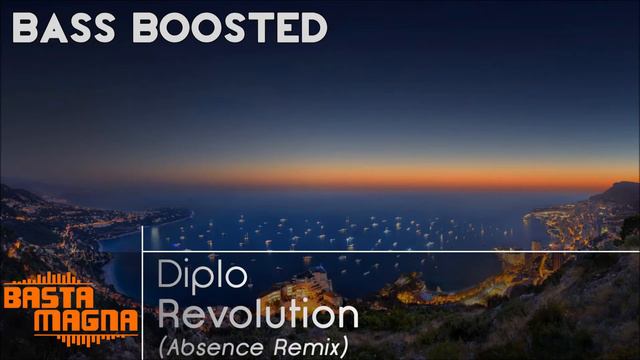 Diplo - Revolution (Absence Remix) [BASS BOOSTED] смотреть онлайн