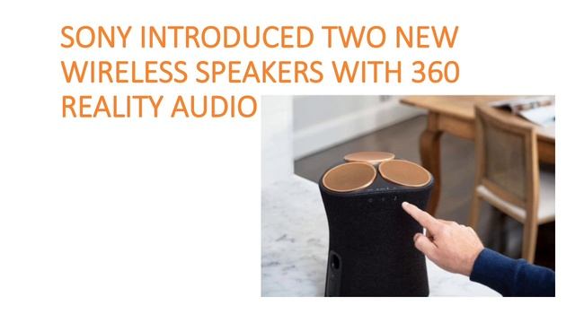 January 10, 2021 sony 360 reality audio speakers /SRS RA5000/SRS RA3000??? смотреть онлайн