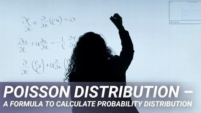 Poisson Distribution – A Formula to Calculate Probability Distribution смотреть онлайн