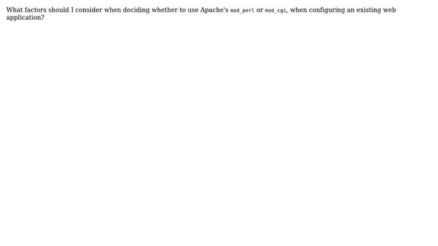DevOps & SysAdmins: Apache mod_perl vs. mod_cgi: How do I decide which to use? смотреть онлайн