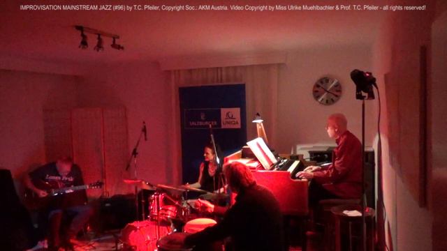 IMPROVISATION MAINSTREAM JAZZ (#96) by T.C. Pfeiler™® Hammond B3 Copyr © Soc.: AKM, Jazz organ смотреть онлайн