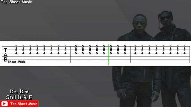 Dr. Dre ft. Snoop Dogg - Still D.R.E. (Табулатура) Guitar Tutorial смотреть онлайн