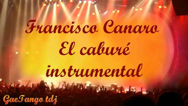 Tanda Di Tango  Francisco Canaro  Instrumental   1936 38