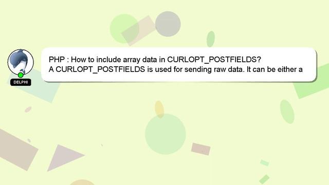 PHP : How to include array data in CURLOPT_POSTFIELDS? смотреть онлайн