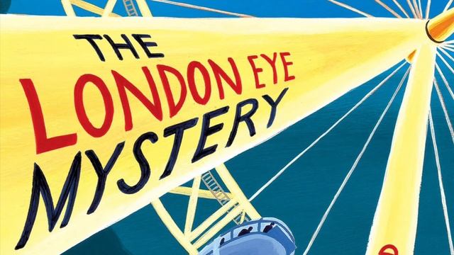The London Eye Mystery: Chapter 5 - Year 6 смотреть онлайн