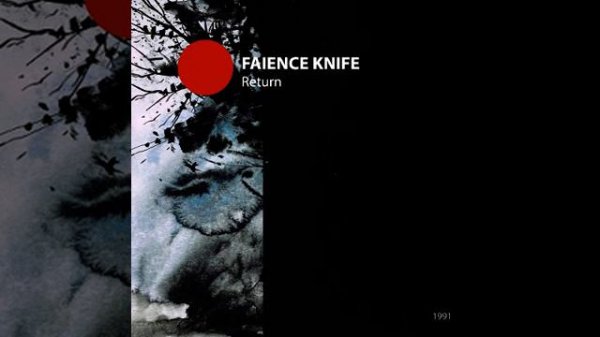 FAIENCE KNIFE - Return