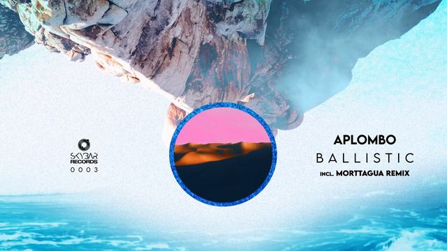 Aplombo - Ballistic (Original Mix) // Skybar Records смотреть онлайн