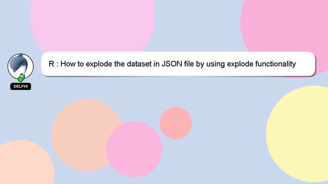 R : How to explode the dataset in JSON file by using explode functionality in R? смотреть онлайн